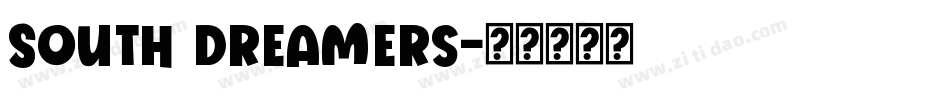South Dreamers字体转换